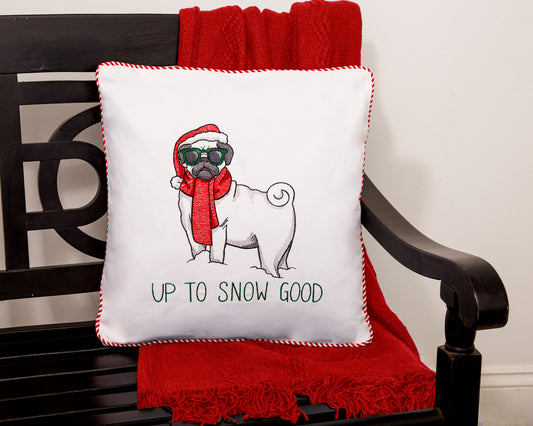 "Up to Snow Good" Pug Pillow