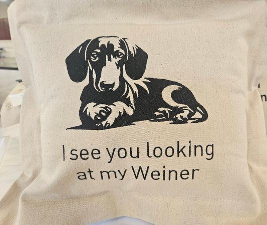 I See You Looking at my Weiner Pillow